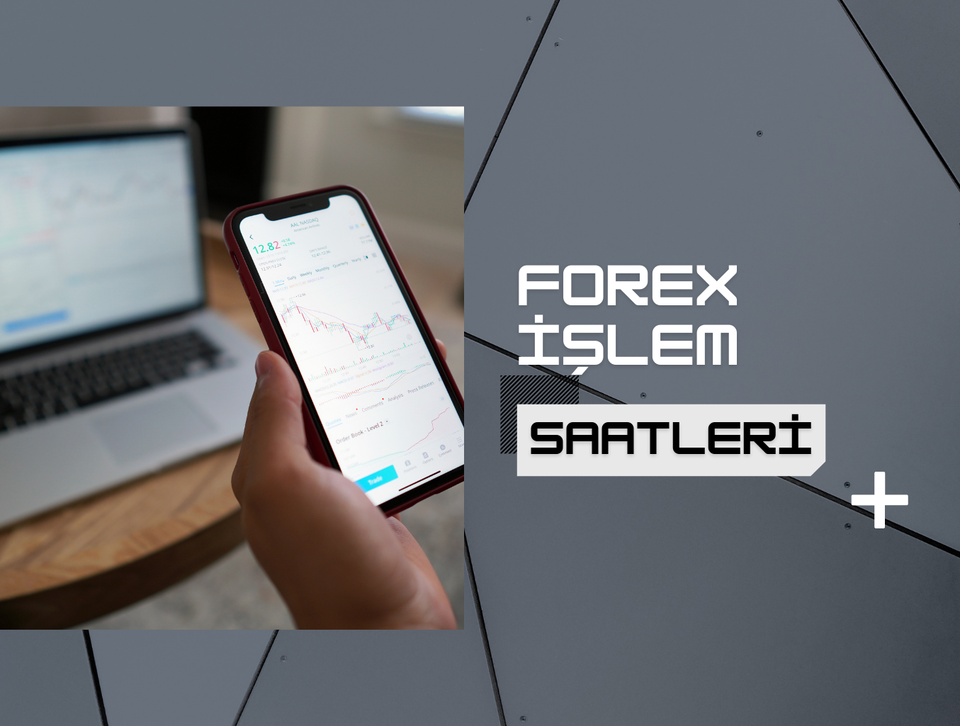 Forex İşlem Saatleri