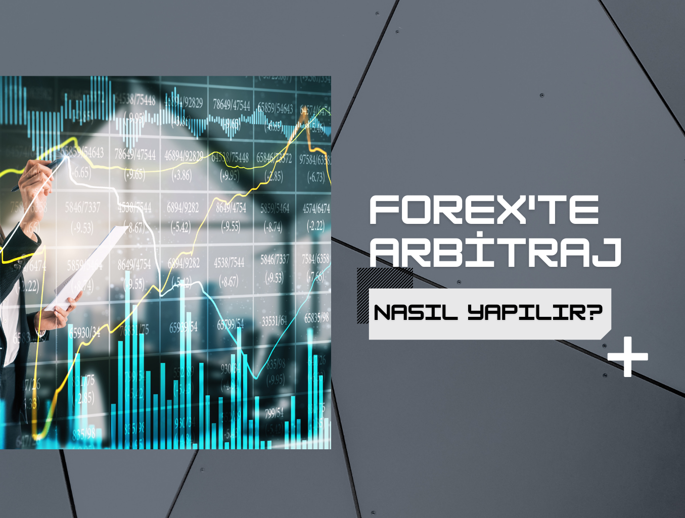 Forexte Arbitraj Nasıl Yapılır