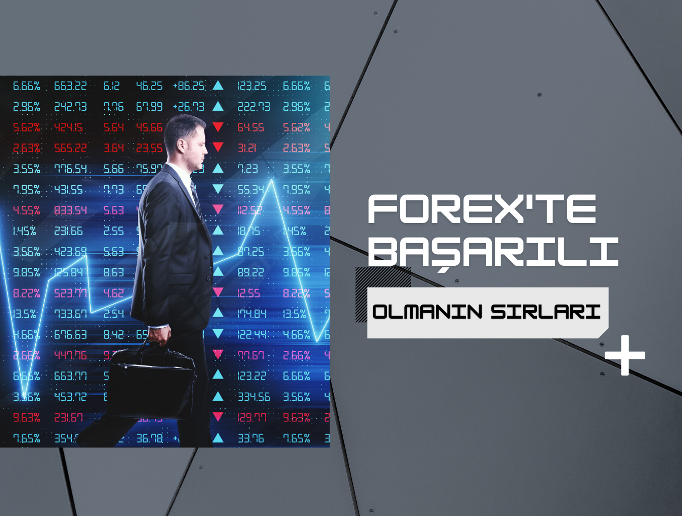 Forexte Başarılı Olmanın Sırları