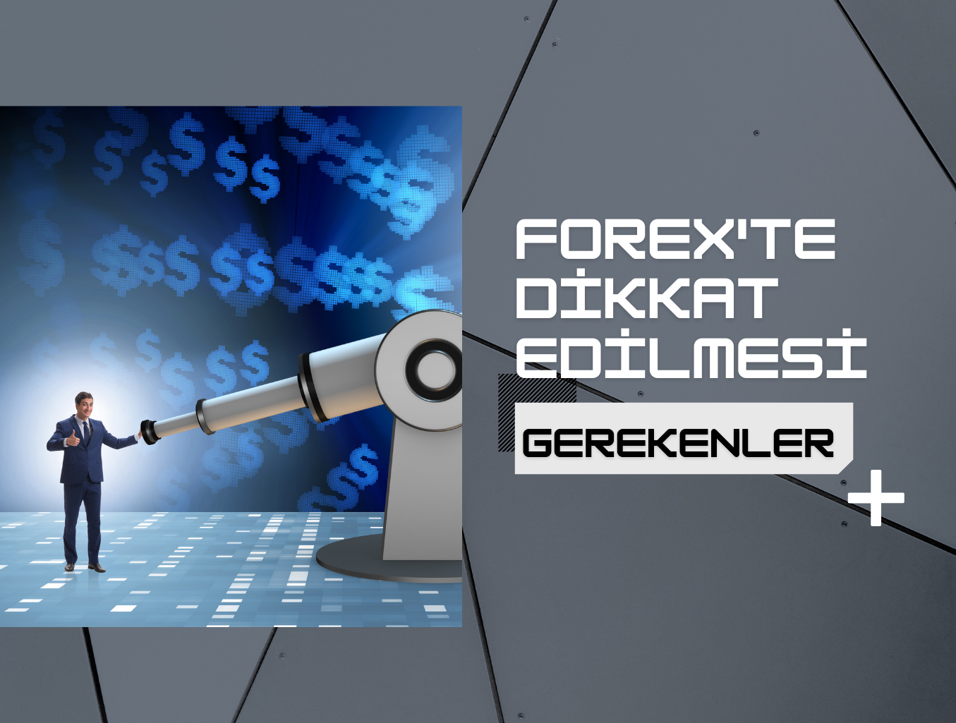 Forexte Dikkat Edilmesi Gerekenler