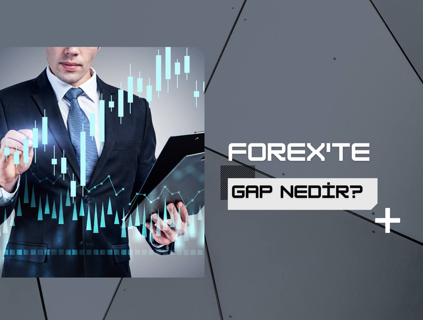 Forexte Gap Nedir